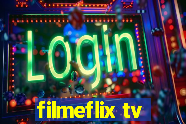filmeflix tv